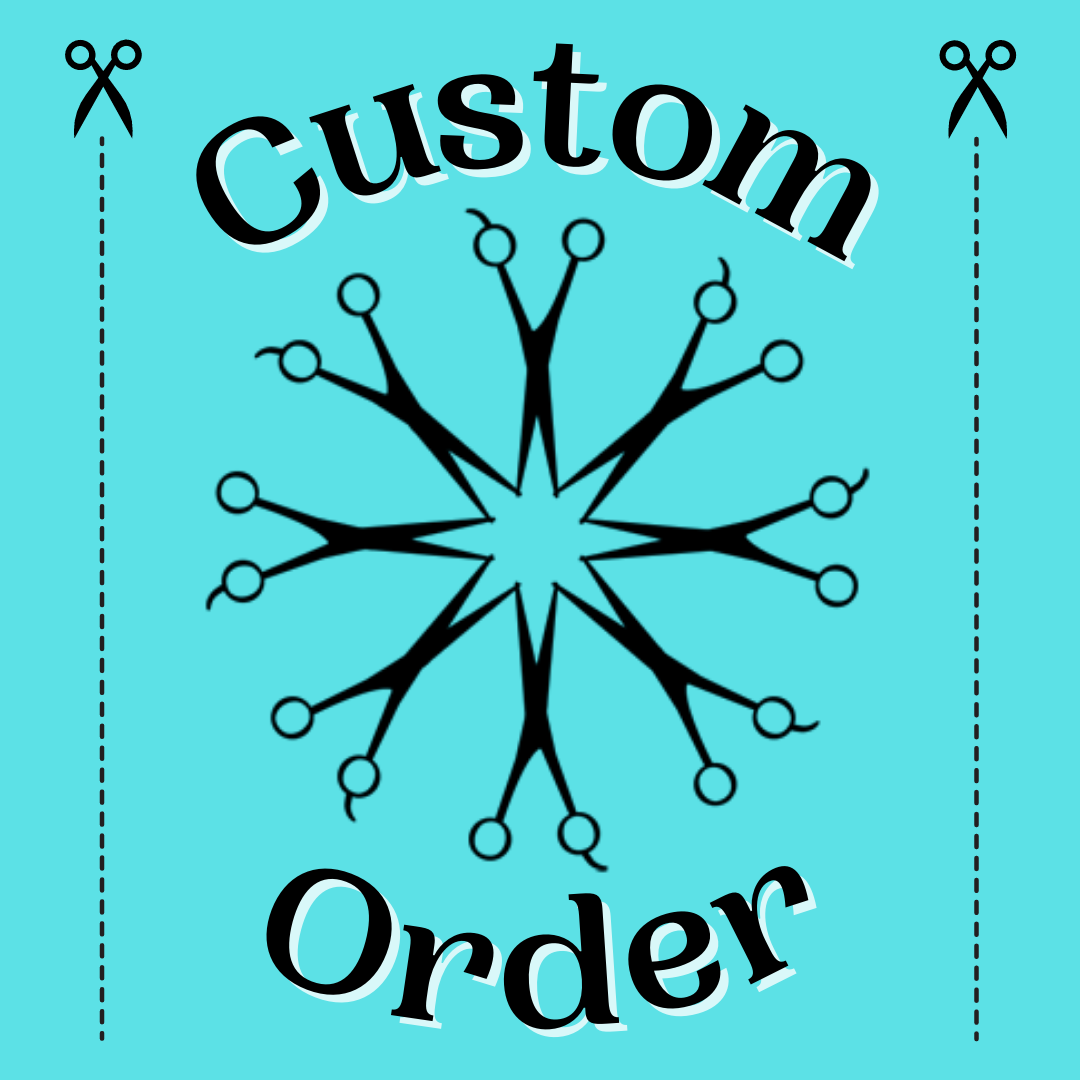 Custom Order *RESERVED*